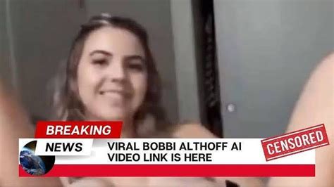 bobbi althoff leak vidoe|Bobbi Althoff Reacts to Leaked NSFW Video, Speaks Out After。